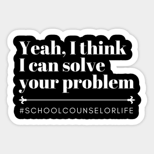 Best Funny Gift Idea for School Counselor Sticker